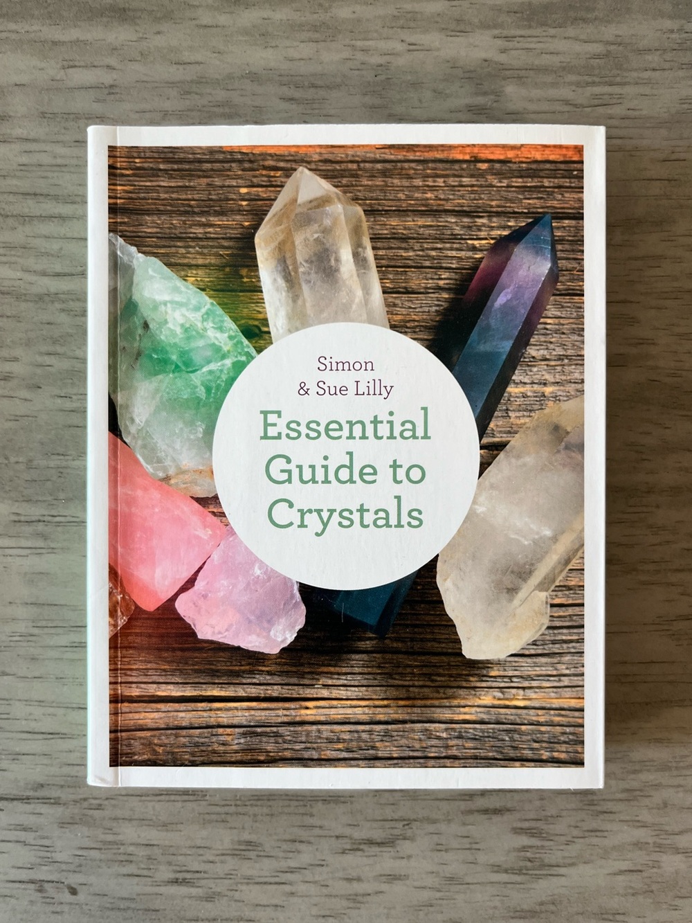 Essential Guide to Crystals